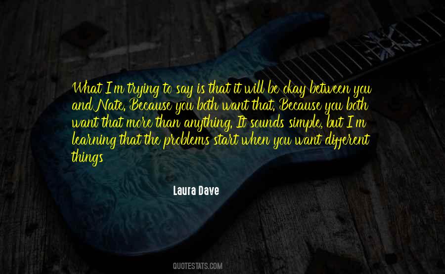 Laura Dave Quotes #1867746