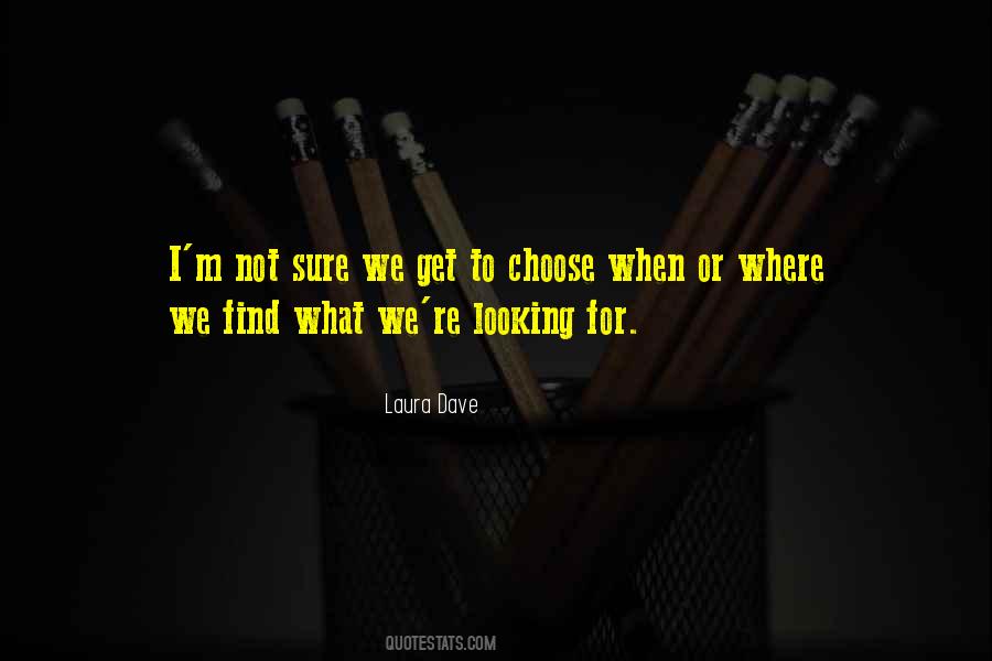 Laura Dave Quotes #696026