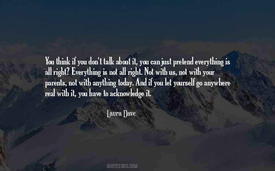 Laura Dave Quotes #706283