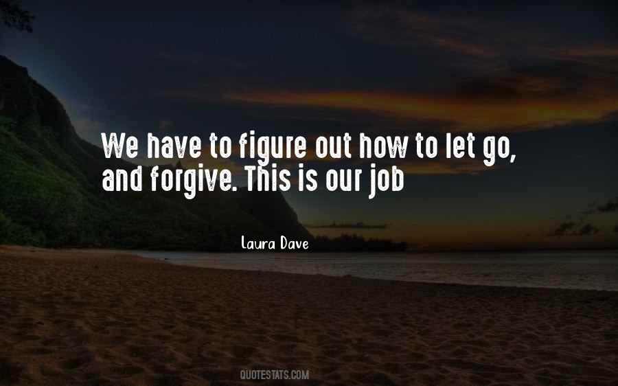 Laura Dave Quotes #909173