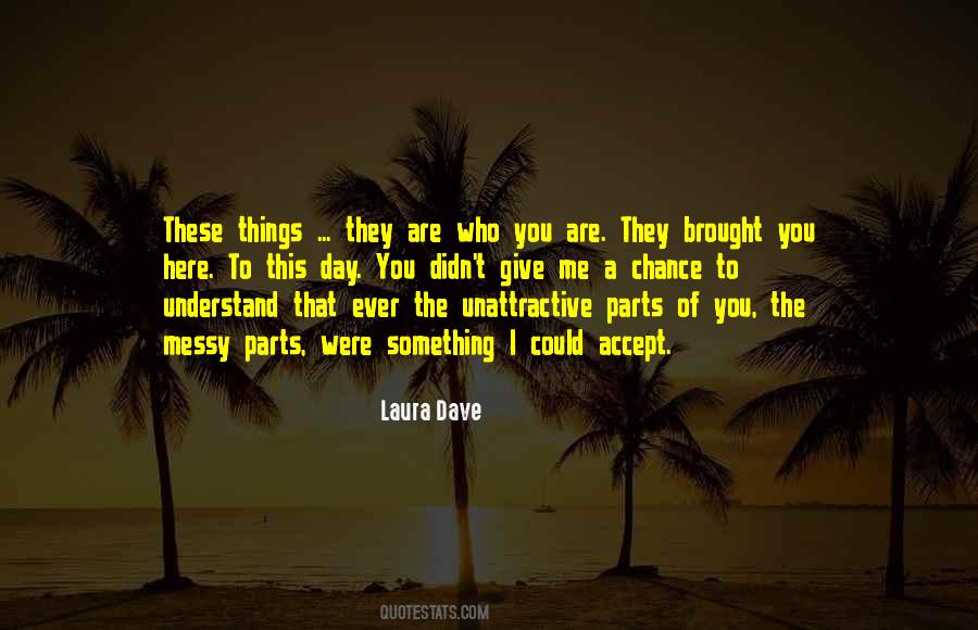 Laura Dave Quotes #935358