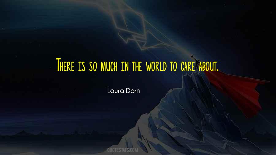 Laura Dern Quotes #1499366