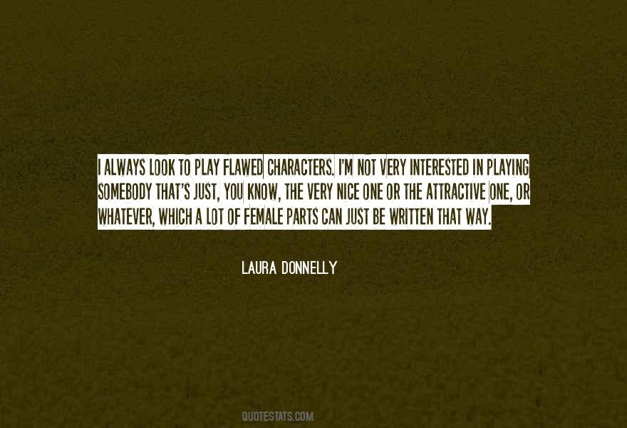 Laura Donnelly Quotes #998313