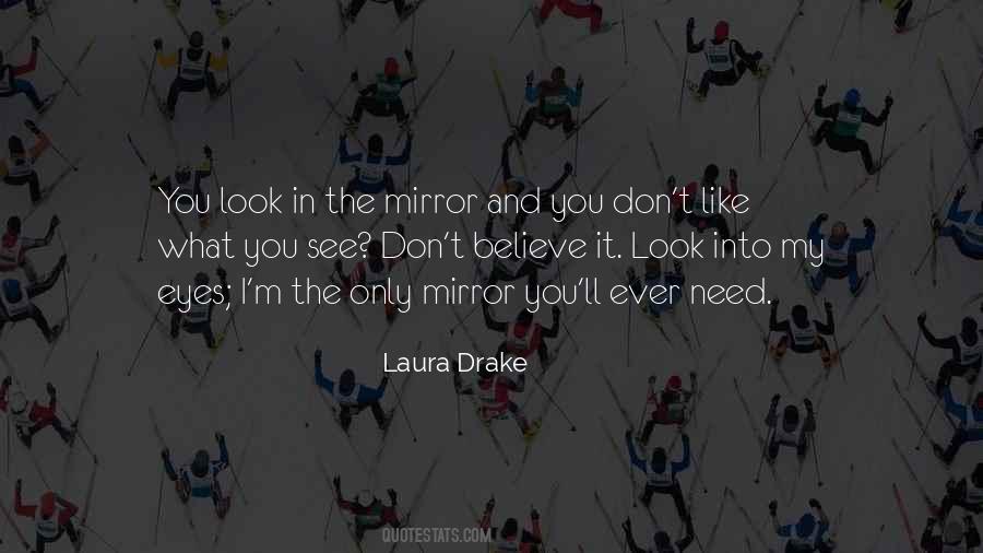 Laura Drake Quotes #1113724