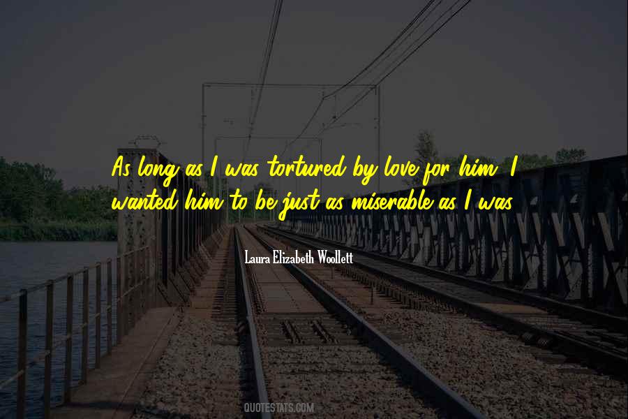 Laura Elizabeth Woollett Quotes #1770185