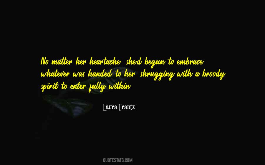 Laura Frantz Quotes #27808