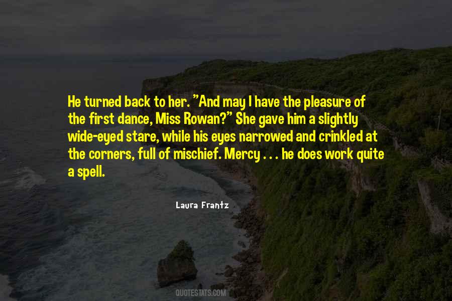 Laura Frantz Quotes #679362