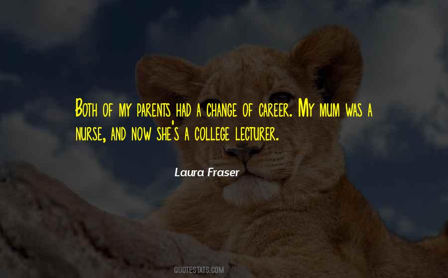 Laura Fraser Quotes #1728541