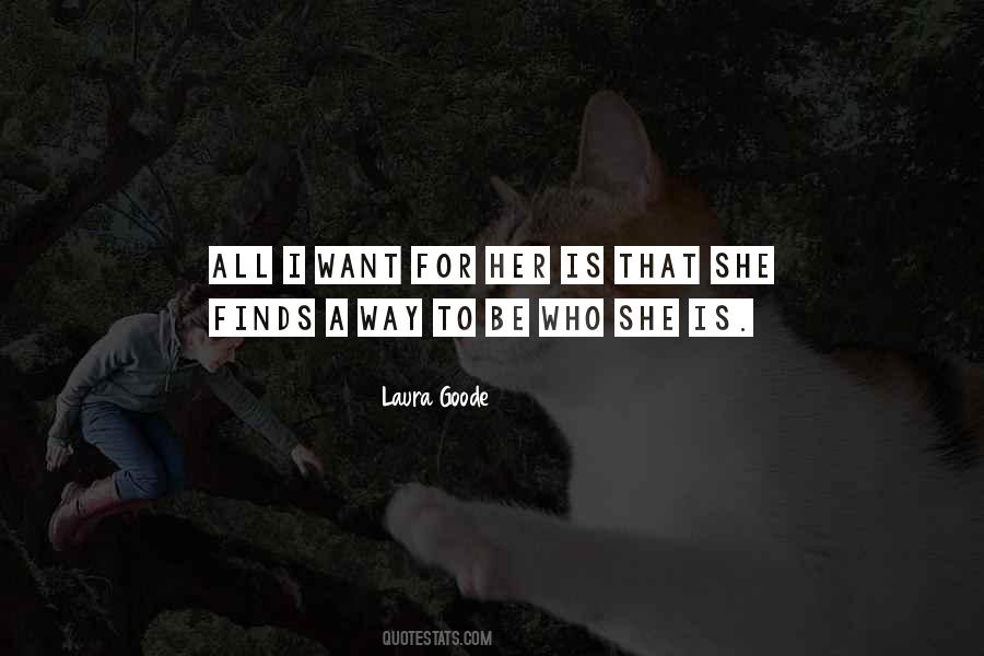 Laura Goode Quotes #1746266