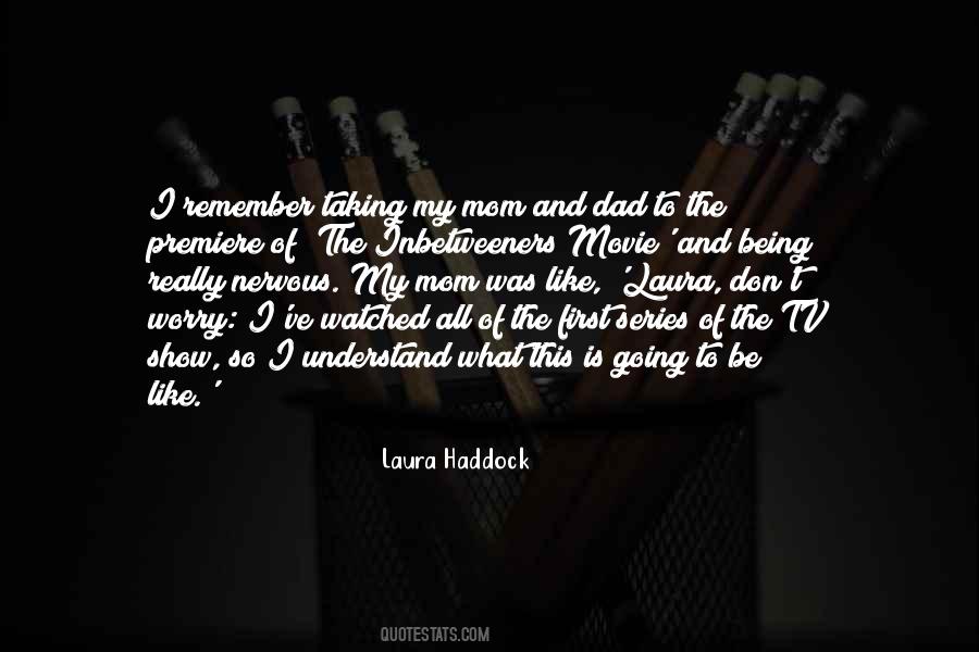 Laura Haddock Quotes #330257