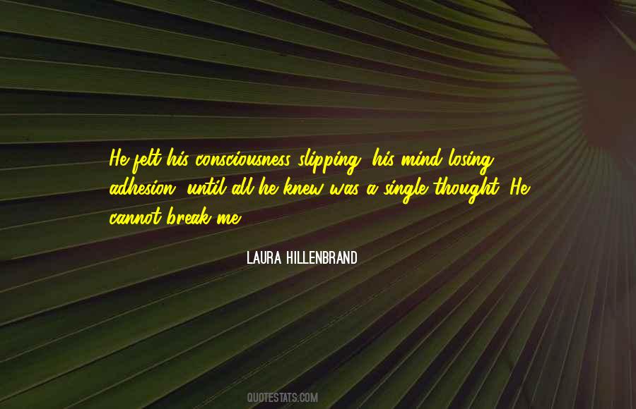 Laura Hillenbrand Quotes #1079337