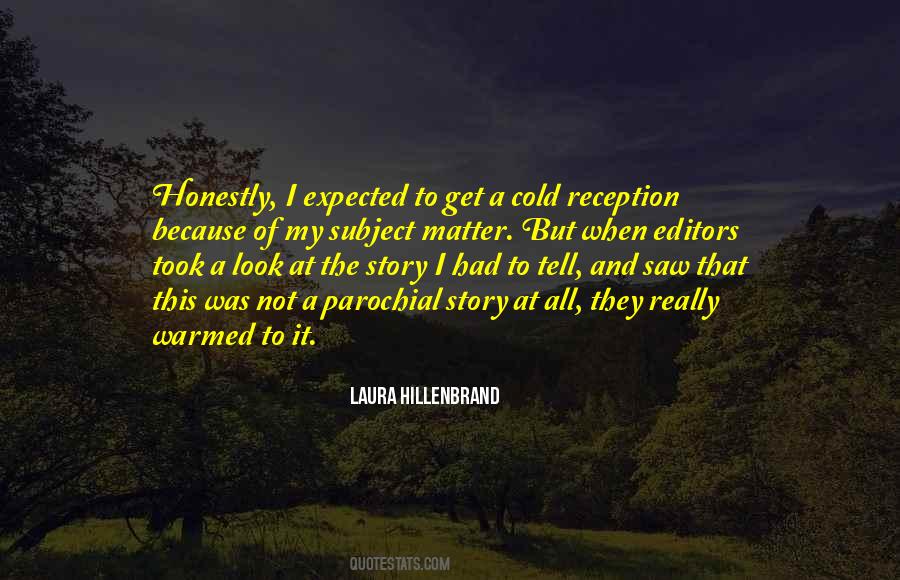 Laura Hillenbrand Quotes #1450907