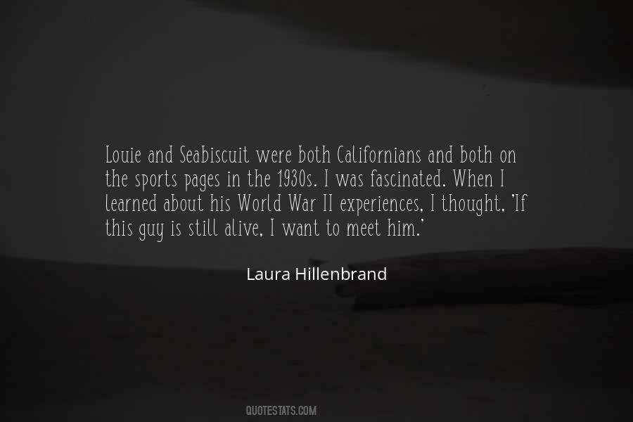 Laura Hillenbrand Quotes #778510