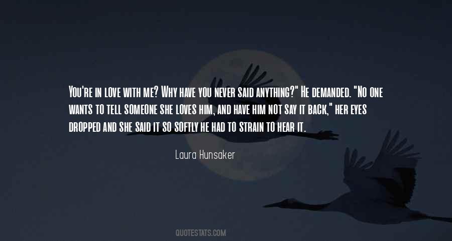 Laura Hunsaker Quotes #1479361