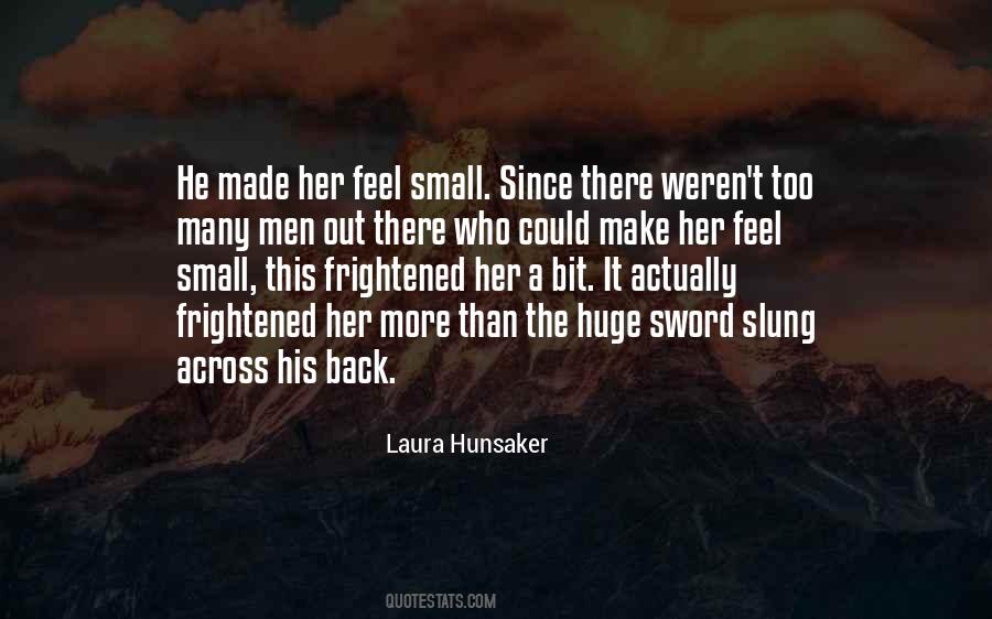 Laura Hunsaker Quotes #1595439