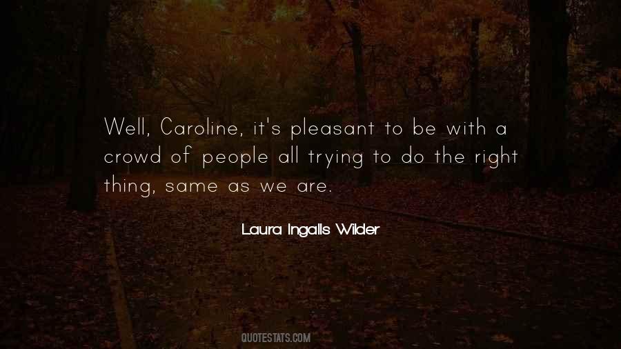 Laura Ingalls Wilder Quotes #579125