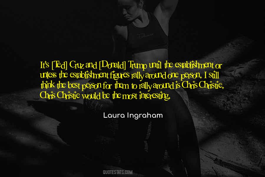 Laura Ingraham Quotes #854643
