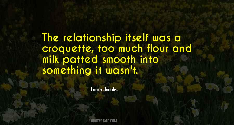 Laura Jacobs Quotes #788130