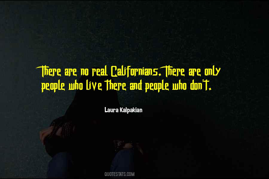 Laura Kalpakian Quotes #898462