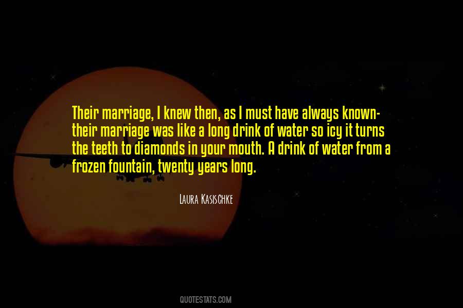 Laura Kasischke Quotes #1573256