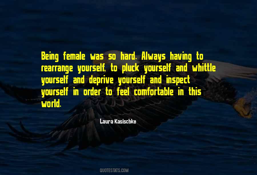 Laura Kasischke Quotes #1658618