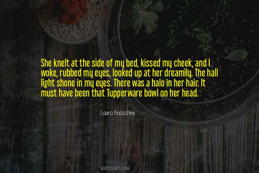 Laura Kasischke Quotes #1713282