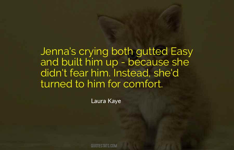 Laura Kaye Quotes #1203980