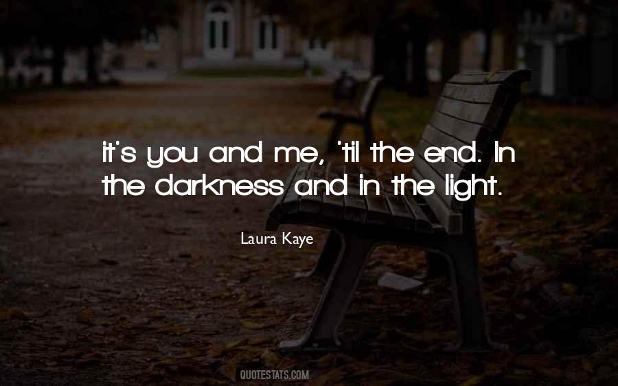 Laura Kaye Quotes #1226903