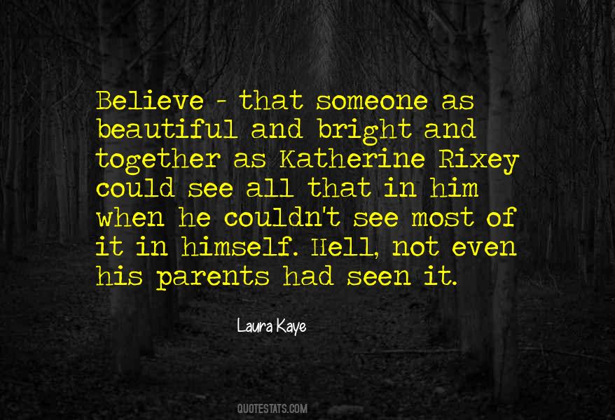 Laura Kaye Quotes #1572060