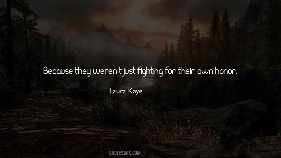 Laura Kaye Quotes #1615365
