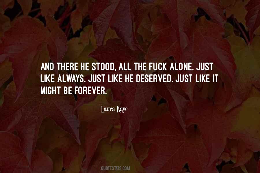 Laura Kaye Quotes #1629053