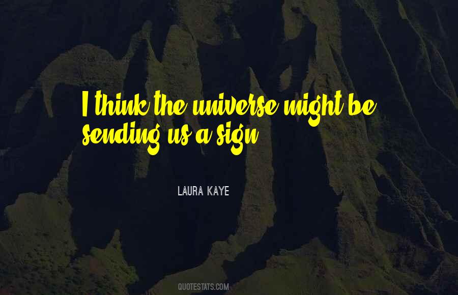 Laura Kaye Quotes #189172