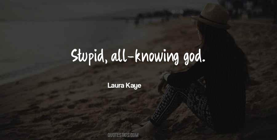 Laura Kaye Quotes #255247