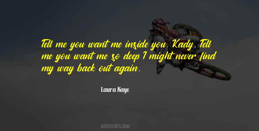 Laura Kaye Quotes #461434