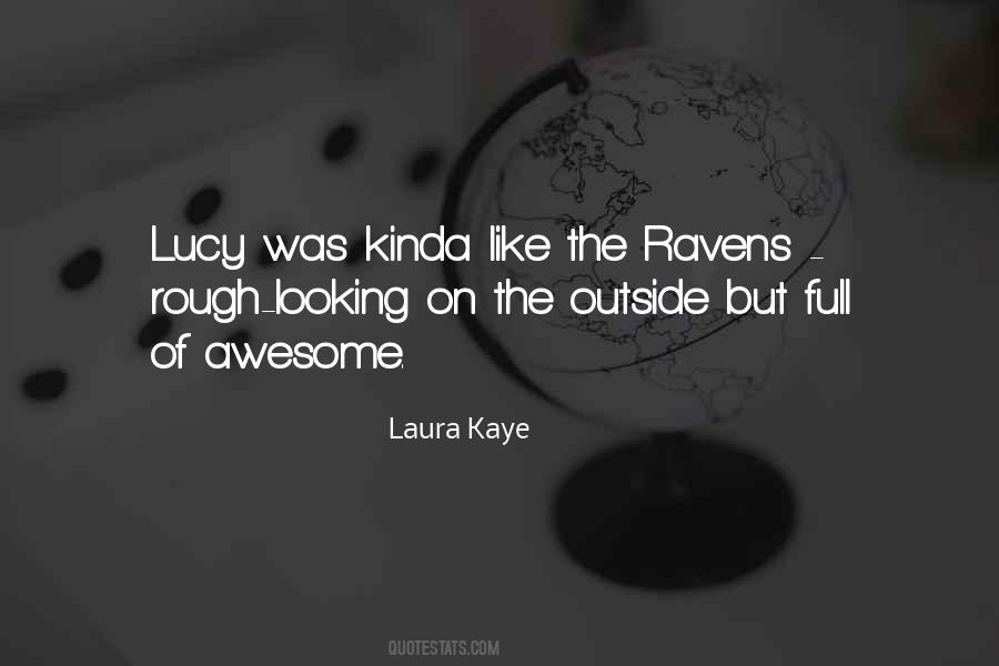 Laura Kaye Quotes #463357