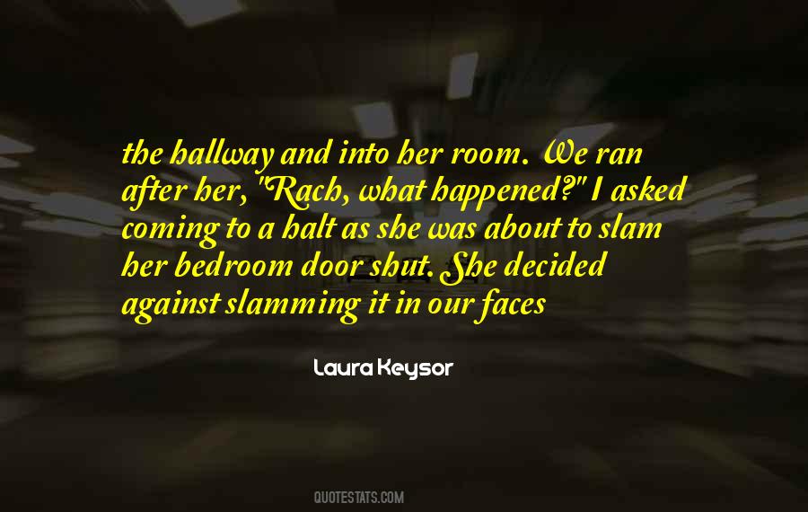 Laura Keysor Quotes #519043 Laura Keysor Quotes #519043
