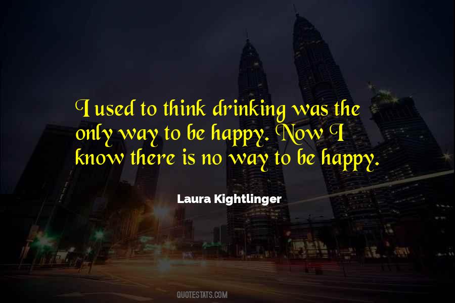 Laura Kightlinger Quotes #1044102