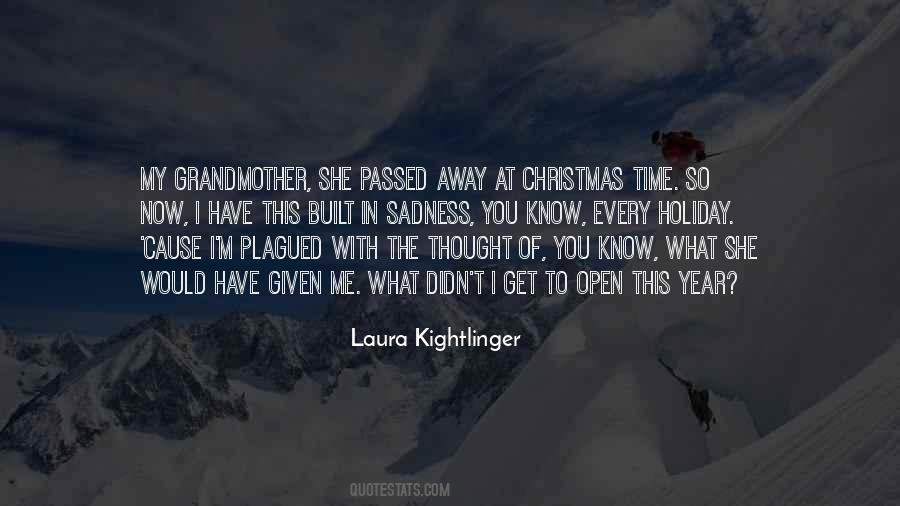 Laura Kightlinger Quotes #987691