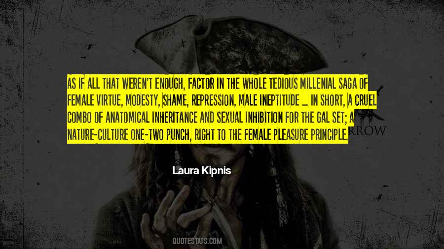 Laura Kipnis Quotes #297778