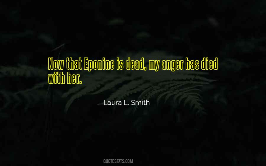 Laura L. Smith Quotes #1376379