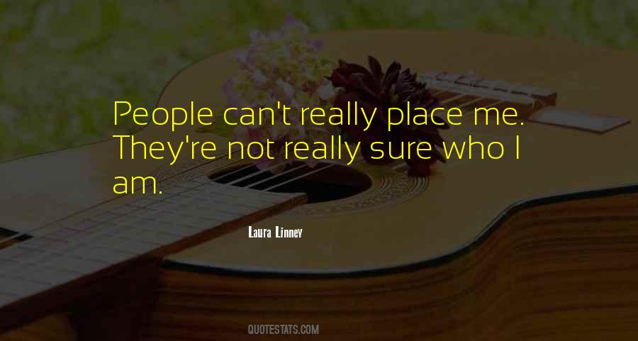 Laura Linney Quotes #1004894