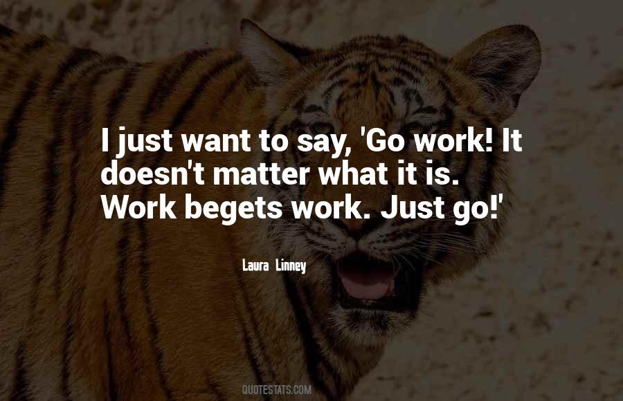 Laura Linney Quotes #1110769