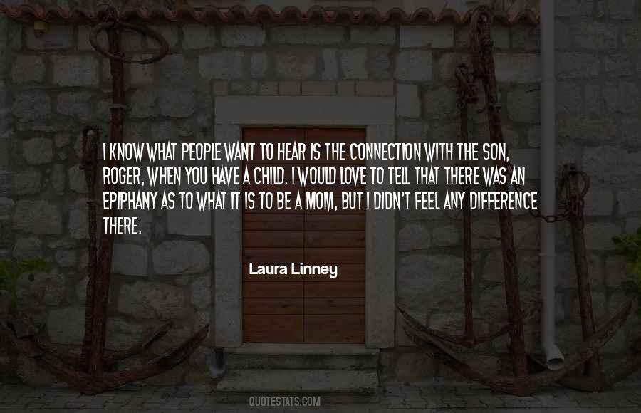 Laura Linney Quotes #1203175