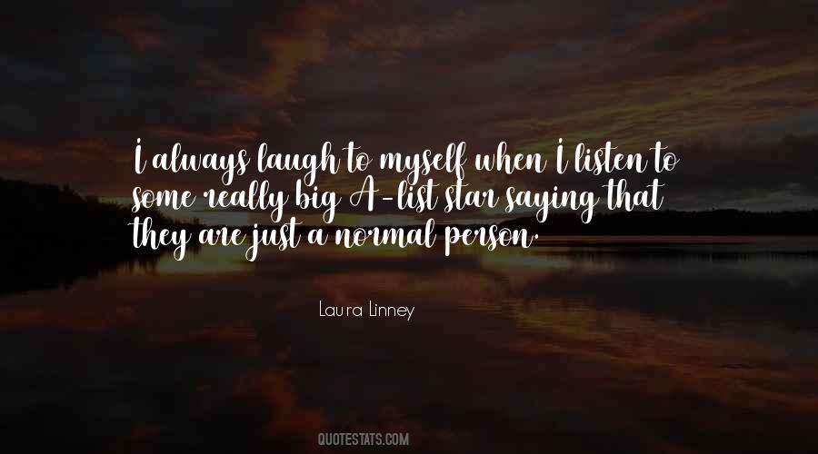 Laura Linney Quotes #1619309