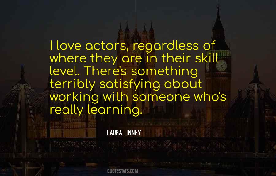 Laura Linney Quotes #426096