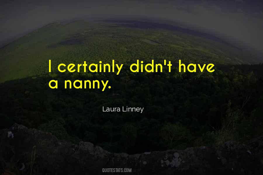 Laura Linney Quotes #535492