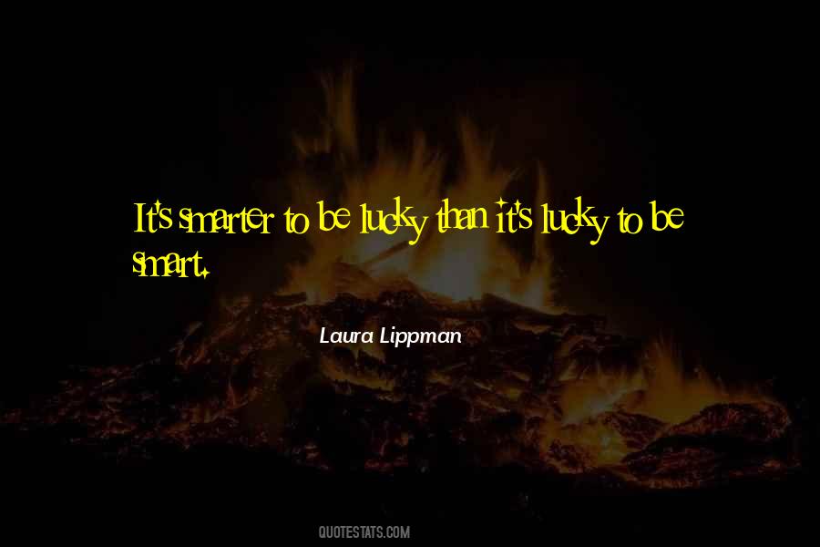 Laura Lippman Quotes #1046401