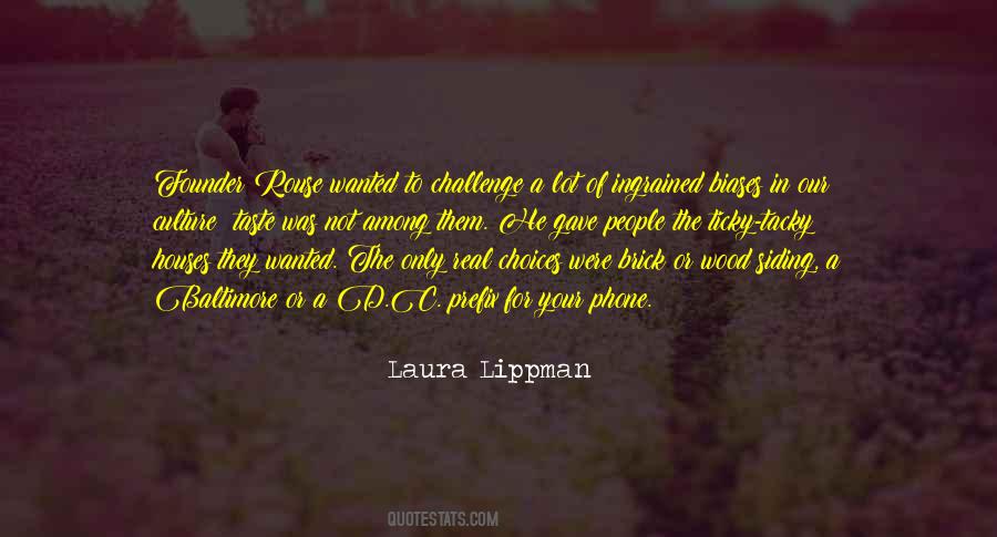 Laura Lippman Quotes #395763