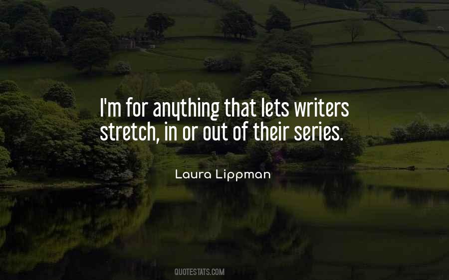 Laura Lippman Quotes #686106