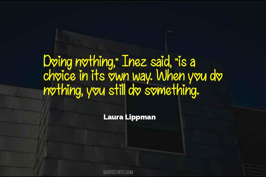 Laura Lippman Quotes #881521